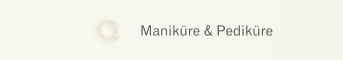 Maniküre & Pediküre